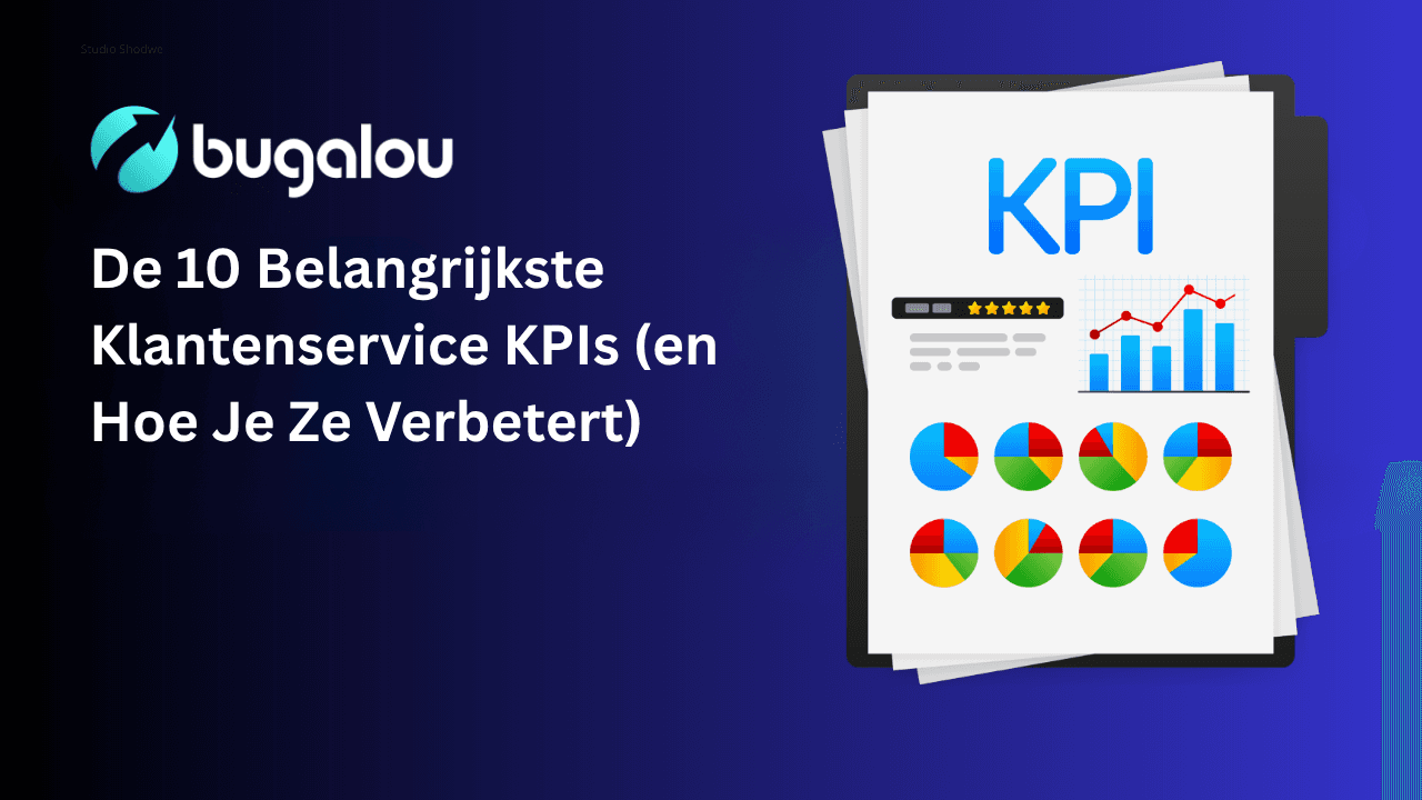 De 10 Belangrijkste Klantenservice KPIs (en Hoe Je Ze Verbetert)