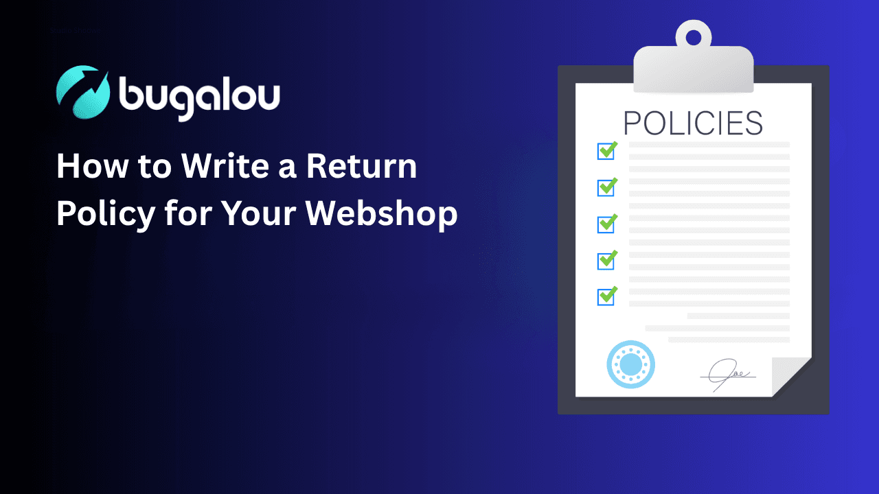 How to Write a Return Policy for Your Webshop