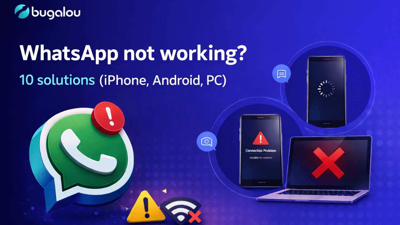 WhatsApp not working? 10 fixes (iPhone, Android, PC)